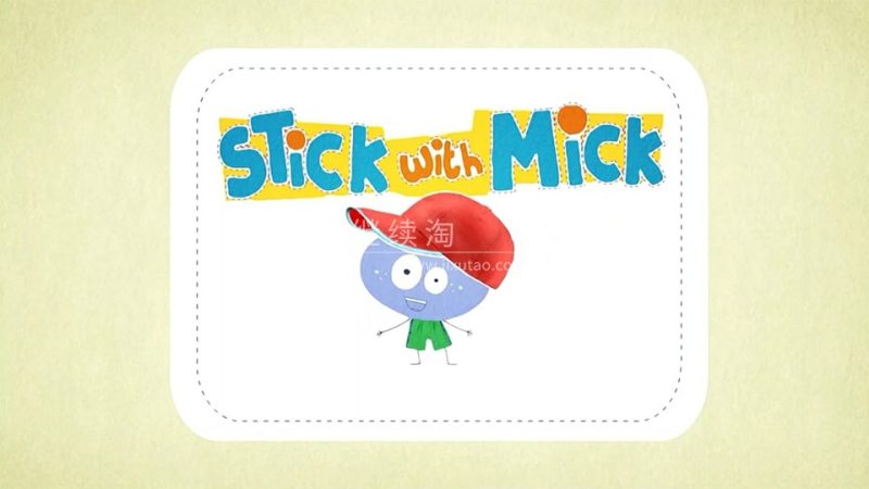 BabyTV幼儿英语启蒙动画《Stick with Mick》全20集,高清视频带英文字幕,送配套音频,百度网盘下载! | 继续淘