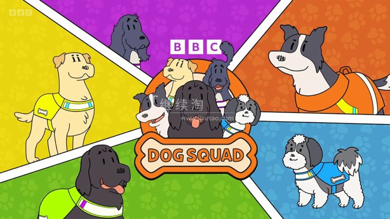 BBC寓教于乐儿童节目《Dog Squad》全三季共55集，了解不同类型工作犬，1080P高清视频带英文字幕，百度网盘下载！ | 继续淘